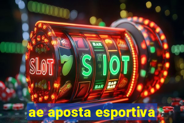 ae aposta esportiva